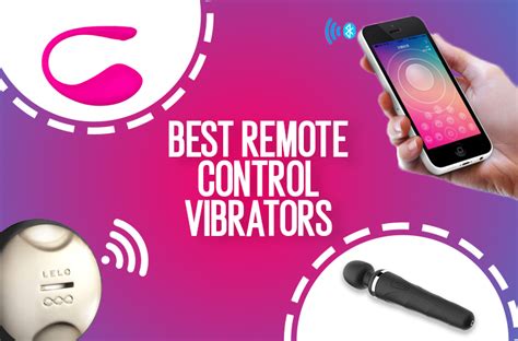 22 Best Remote Control Vibrators You Can Use Near or Far